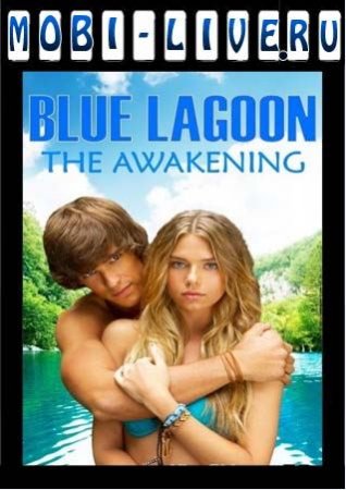   (Blue Lagoon: The Awakening)