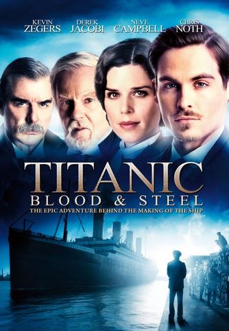 Титаник: Кровь и сталь (Titanic: Blood and Steel)